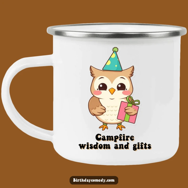 Funny Owl Camping Mug - Joyful Birthday Campfire Gift for Outdoor Celebrations