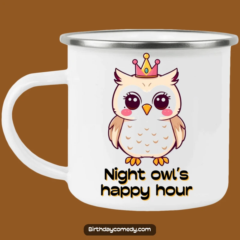 Funny Owl Camping Mug - Joyful Party Crown Enamel Cup, Outdoor Humorous Gift