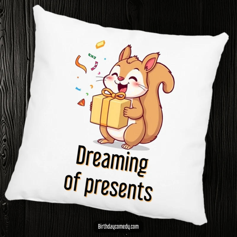 Funny squirrel pillow with an excited squirrel holding a gift box and flying streamers, offering comfort and humor.