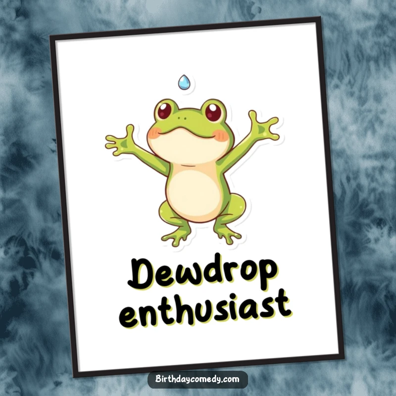 Funny frog digital art print showing a playful frog with arms outstretched catching a falling dewdrop, instant humorous decor.