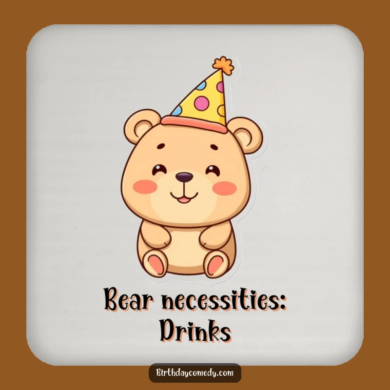 Funny Bear Coaster - Oversized Party Hat Fun, Humorous Gift Set