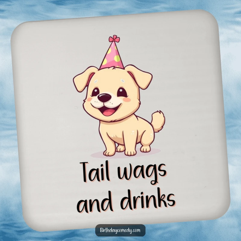 Funny dog coasters, silly party hat, wagging tail, protect surfaces, ideal funny gift.