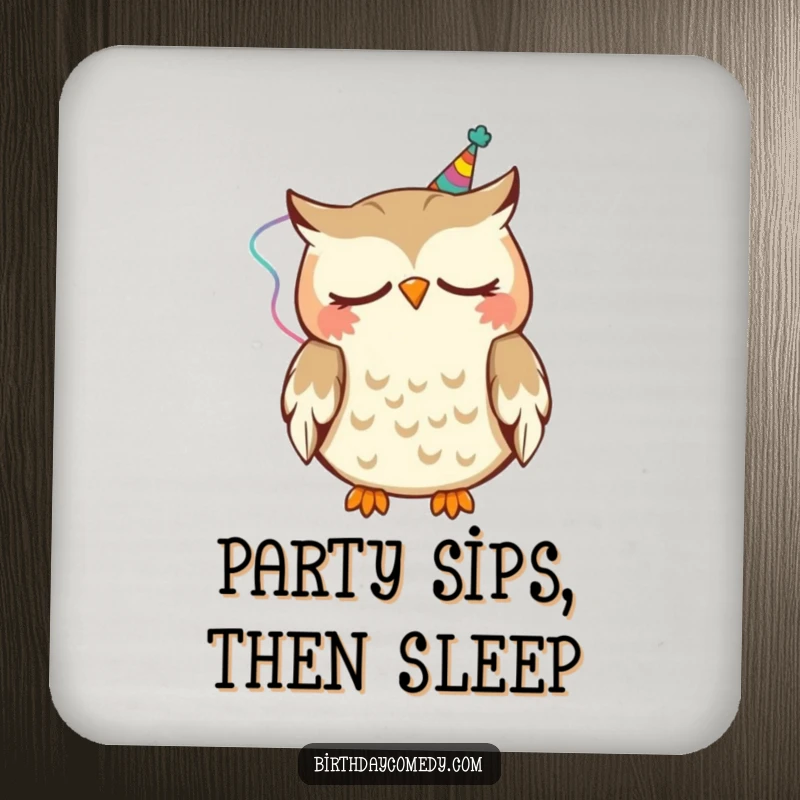 Funny Drink Coaster showing a sleepy owl wearing a party streamer, happily nodding, protecting surfaces with charm.