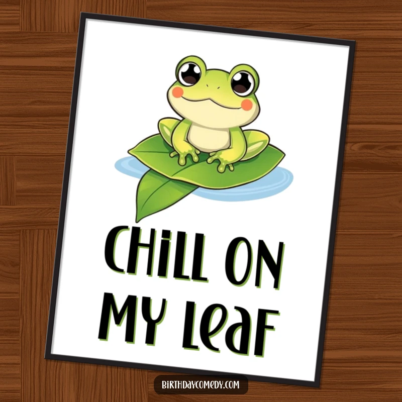 Funny frog poster featuring a content frog with bulging eyes floating on a large leaf, bringing peaceful humor.