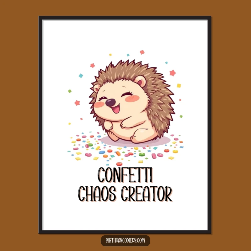 Funny Hedgehog Poster: Decorate Your Space with Rolling Laughter!