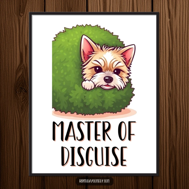 Funny terrier poster print of an adorable puppy peeking from behind a bushy green shrub, evoking charm and playful innocence.