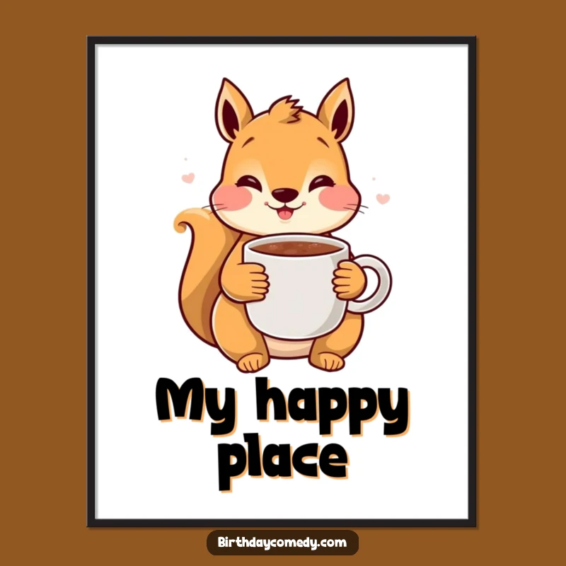 Funny Squirrel Cocoa Poster: Rosy Squirrel with Hot Chocolate, Cozy Winter Wall Art Gift