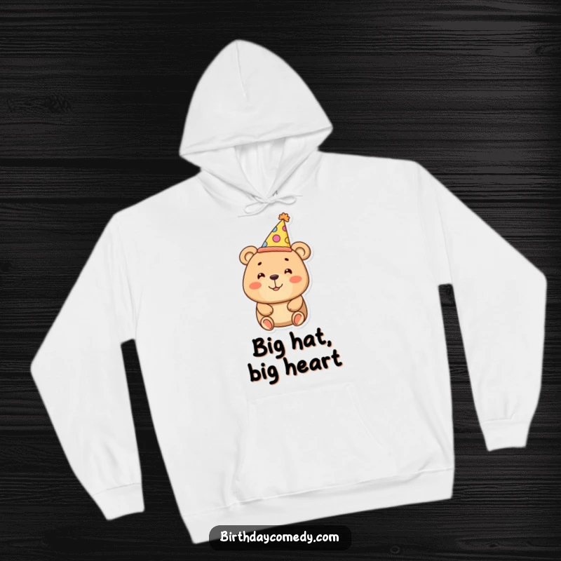 Funny bear hoodie with a smiling bear wearing a large, comical party hat, perfect for cozy celebrations and humor.