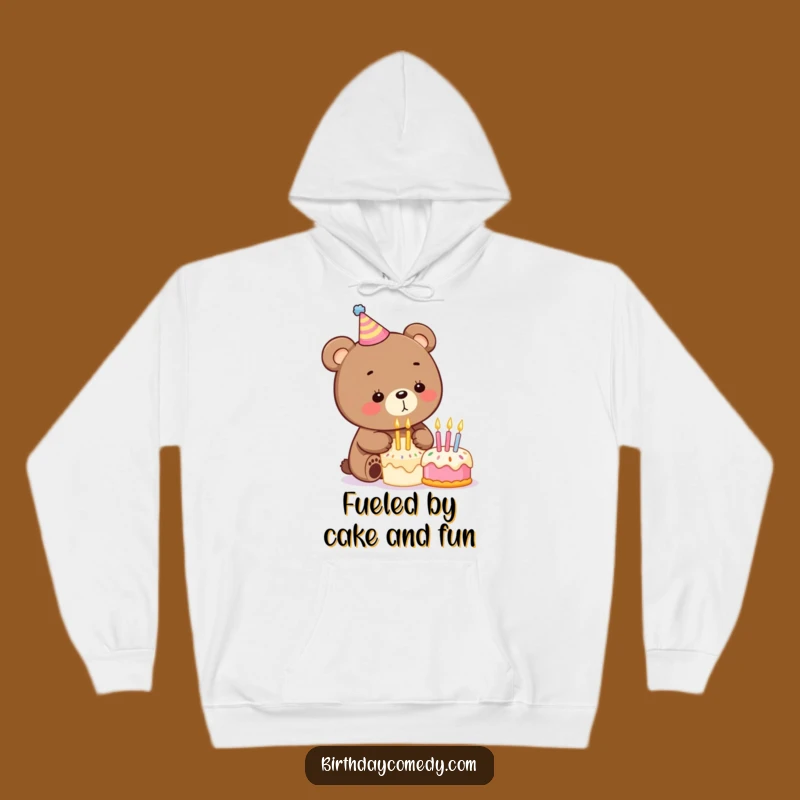 Funny Birthday Bear Hoodie: Cozy Up with a Hilarious Party Animal Comfort!