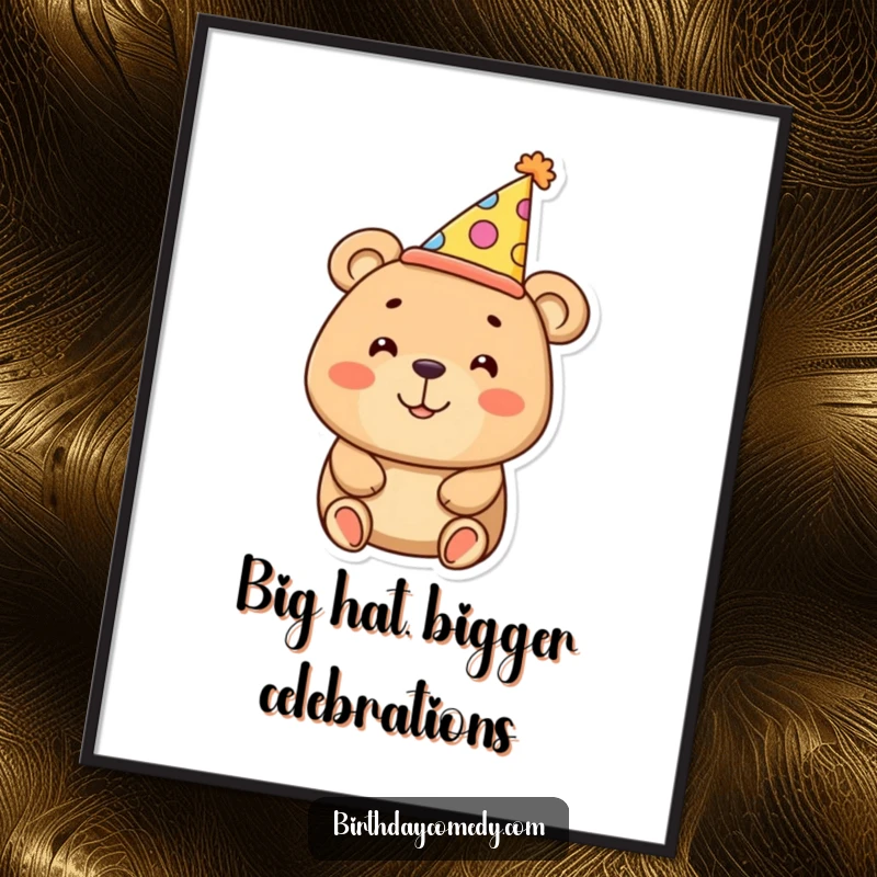 Funny Free Printable Wall Art: Smiling bear wearing an oversized party hat, bringing festive cheer.
