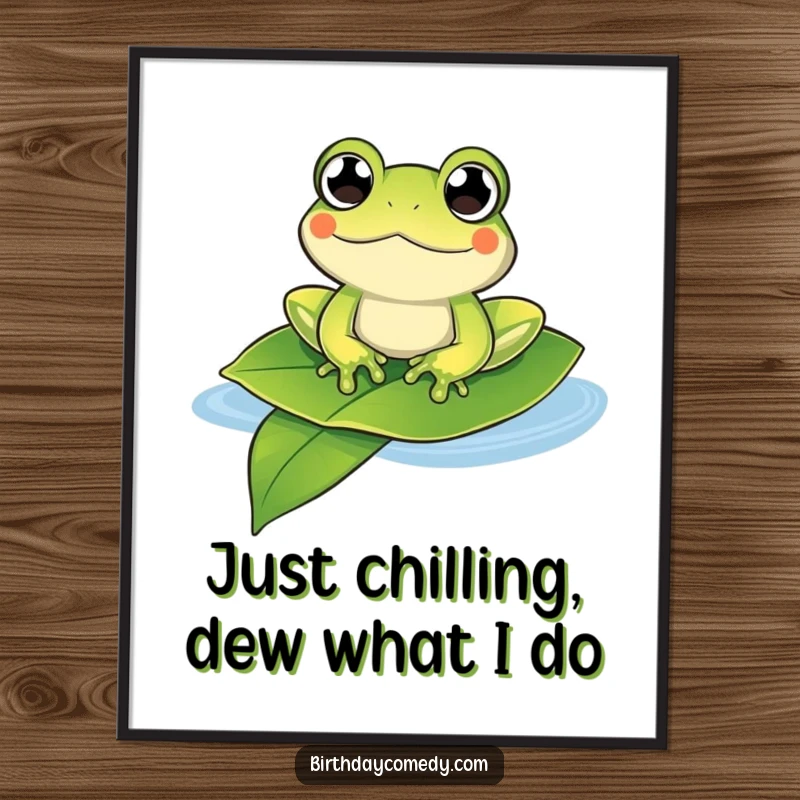 Funny Free Printable Wall Art: A content frog with wide, happy eyes floats peacefully on a large leaf, bringing calming humor.