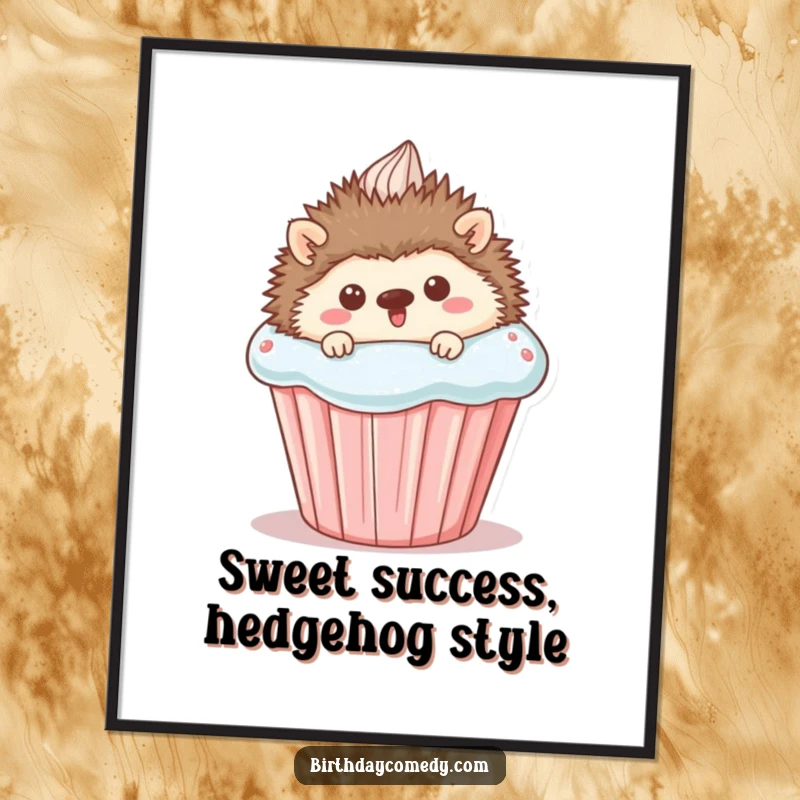 Funny Free Printable Wall Art showing a happy hedgehog with wide eyes peeking from behind a giant, decorated cupcake.