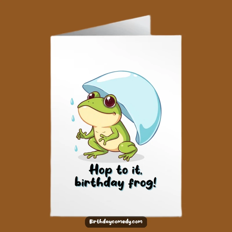 Free Printable Birthday Card: Determined Frog Pushing Raindrop, Funny Downloadable Effort