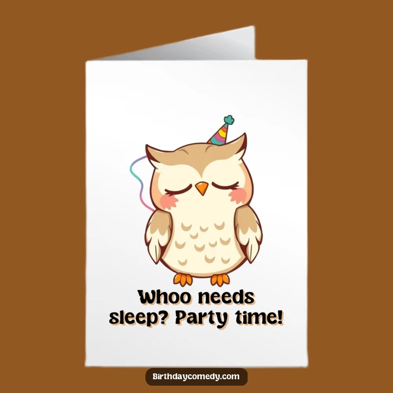 Free Printable Owl Birthday Card: Funny Sleepy Downloadable Gift for Party Lovers