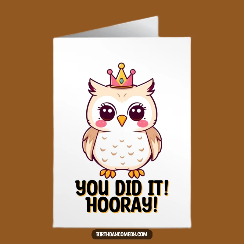 Free Printable Congratulations Card: Funny Owl Party Crown Owl Downloadable Greeting Gift