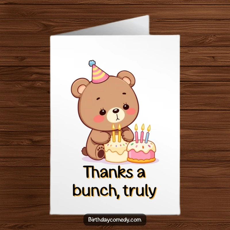 Funny Free Printable Thank You Card: Bear with cake, humorously expressing gratitude for kindness.