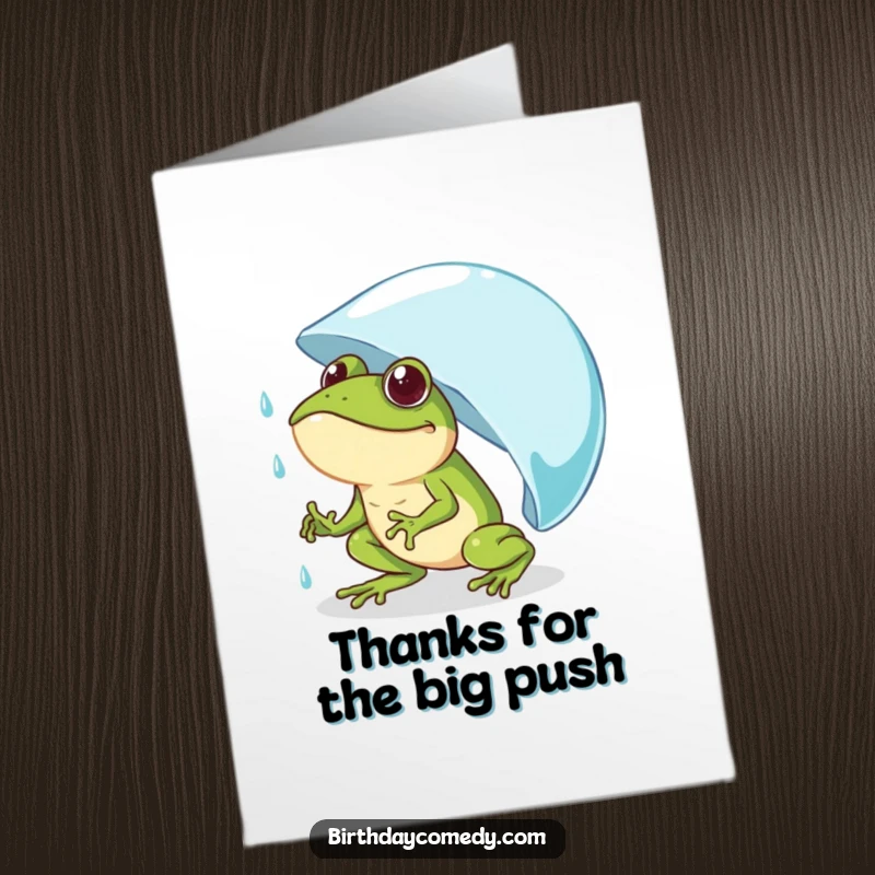 Funny Free Printable Thank You Card: A frog with a determined face pushing a giant raindrop uphill, a nod to effort.