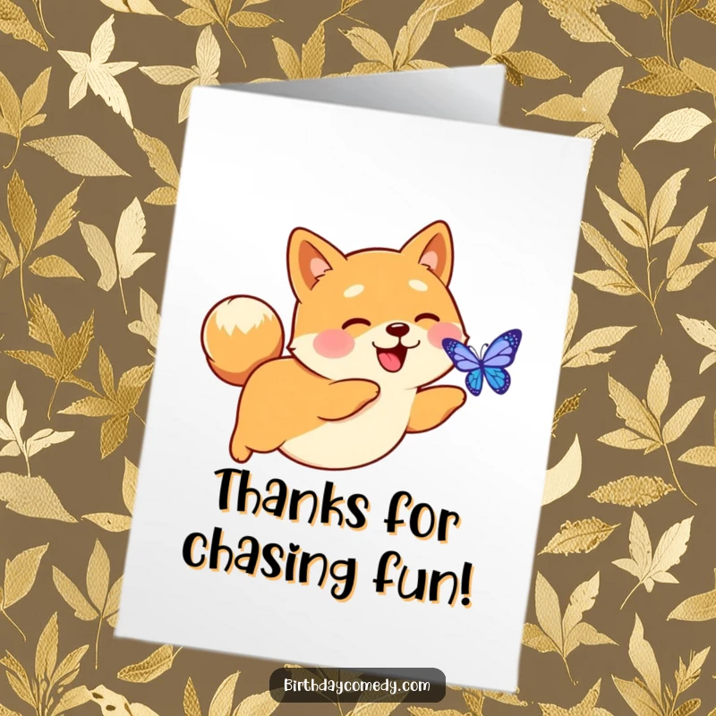 Funny Free Printable Thank You Card: A happy Shiba Inu with an alert tail chases a shimmering digital butterfly, expressing thanks.