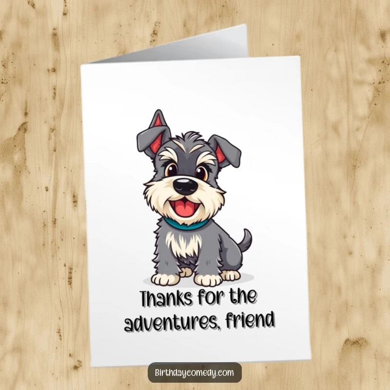 Funny Free Printable Thank You Card: Happy schnauzer with an excited wiggle, ready for adventure, sending thanks with humor, downloadable.