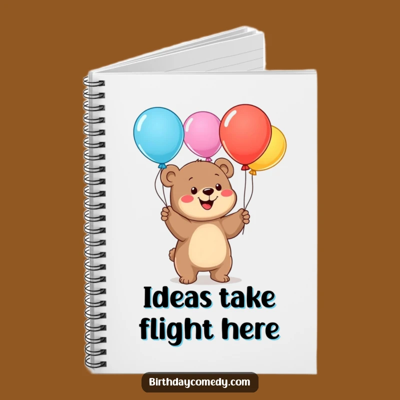Funny Bear Cub Balloon Juggling Notebook: Jot Down Ideas with Playful Birthday Charm
