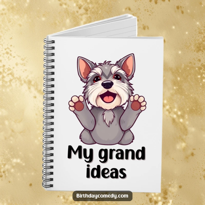 Funny schnauzer notebook featuring a joyful dog with paws up, ideal for jotting notes with a humorous, happy vibe.