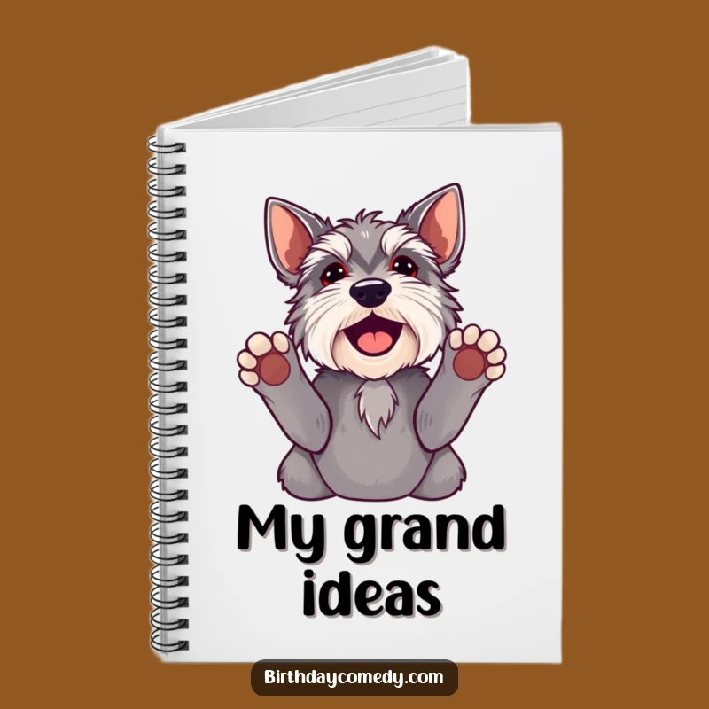 Funny Schnauzer Paws Up Notebook - Journal Your Thoughts with Humor