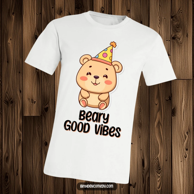 Funny bear t-shirt featuring a smiling bear sporting an oversized party hat, conveying pure celebration and humor.