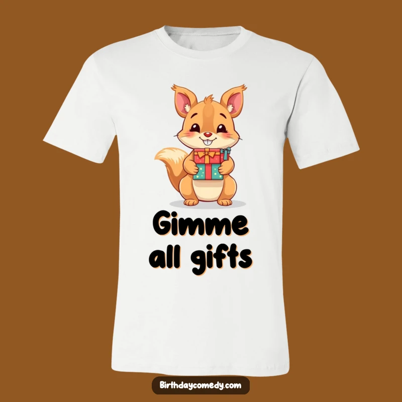 Funny Squirrel T-Shirt: Playful Rodent Grinning with Presents, Ideal Humorous Gift