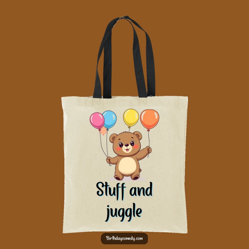 Funny Bear Juggling Balloons Tote Bag: Cheerful Carry-All, Fantastic Funny Gift